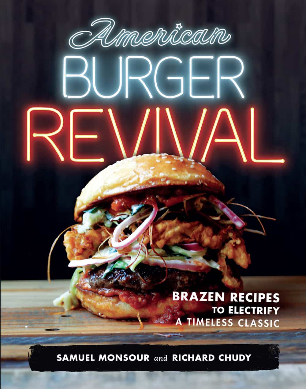 Cover of American Burger Revival by Richard Chudy and Samuel Monsour