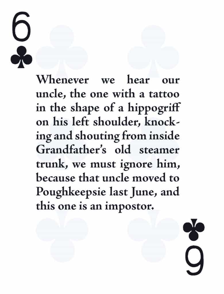 The Family Arcana is → composed of 52 stark prose-poem narratives that tell a shifting story.